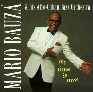 Cover for Mario Bauza · My Time is Now (CD) (2011)