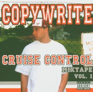Cruise Control Mixtape 1 - Copywrite - Musik - NATURE SOUNDS - 0822720711222 - 30. november 2004