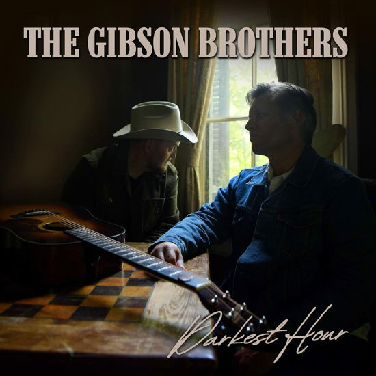 Cover for Gibson Brothers · Darkest Hour (CD) (2023)