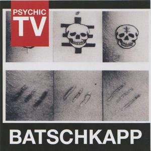 Cover for Psychic Tv · Batschkapp (CD) (2012)