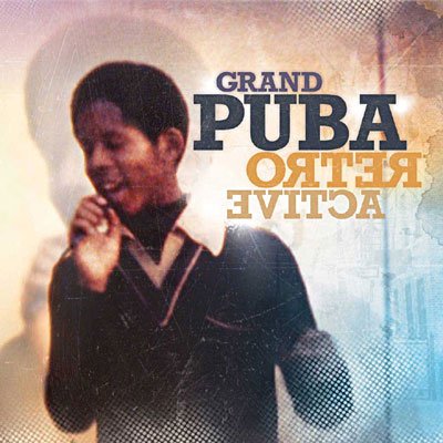 Cover for Grand Puba · Retroactive (CD) (2009)