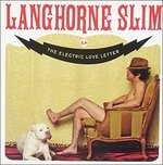 Cover for Langhorne Slim · Electric Love Letter EP (CD) (2013)