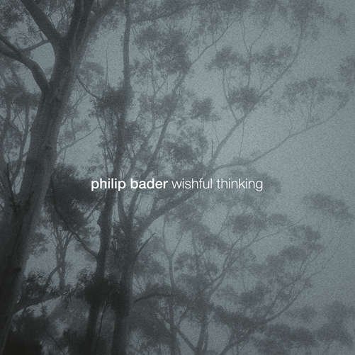 Cover for Philip Bader · Wishful Thinking (CD) (2012)
