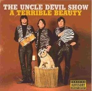 Cover for Uncle Devil Show · Terrible Beauty (CD) (2004)