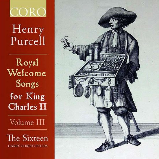 Royal Welcome Songs for King Charles II Vol.3 - Sixteen - Musikk - CORO - 0828021618222 - 4. september 2020