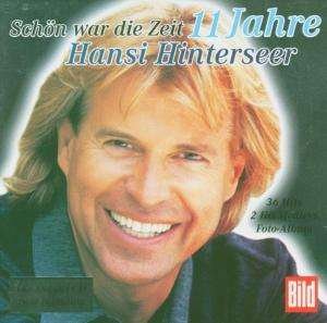 Cover for Hansi Hinterseer · Schon War Die Zeit - 11 Jahre (CD) (2005)