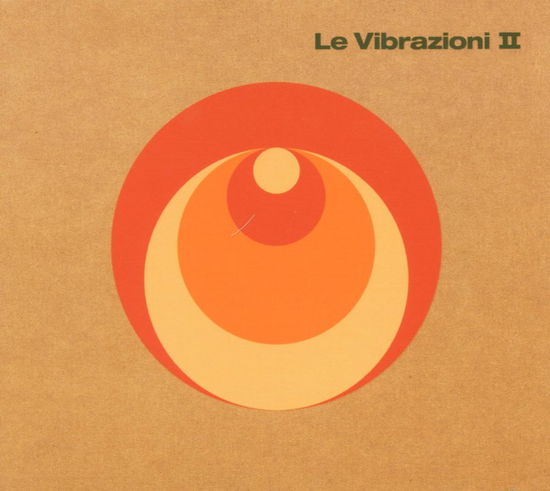 Cover for Le Vibrazioni · Le Vibrazioni II (CD) (2005)