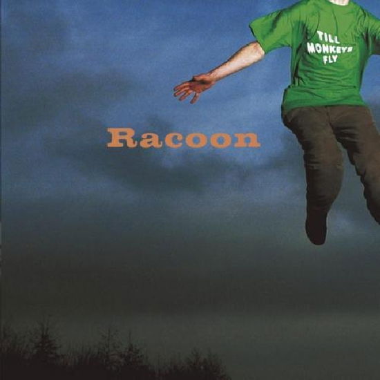 Cover for Racoon · Till Monkeys Fly (CD) (2012)