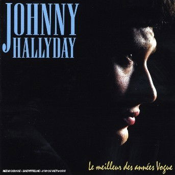 Cover for Johnny Hallyday · Best Of Vogue Years (CD) (2006)