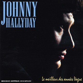 Cover for Johnny Hallyday · Le Meilleur Des Annees Vo (CD) (2006)
