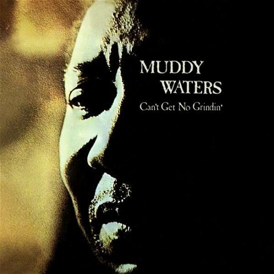 Cover for Muddy Waters · Can't Get No Grindin' (CD) (2013)