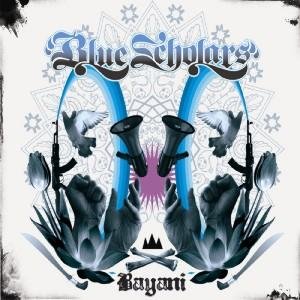 Blue Scholars · Bayani (CD) [Digipak] (2018)