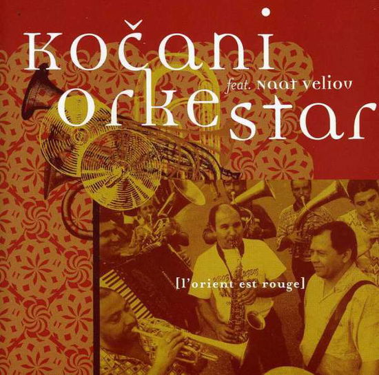 Cover for Kocani Orkestar · L'orient Est Rouge (CD) (2006)