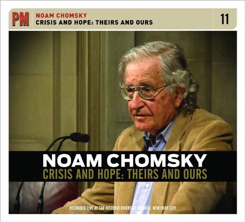 Crisis & Hope - Theirs & Ours - Noam Chomsky - Muzyka - TRADE ROOT - 0877746001222 - 1 kwietnia 2010
