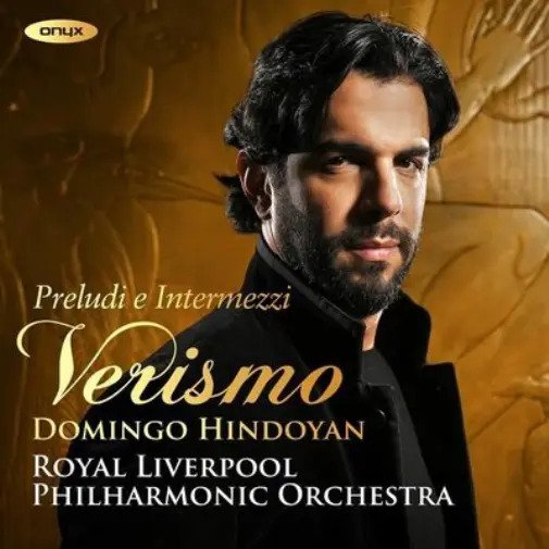 Cover for Hindoyan, Domingo / Royal Liverpool Philharmonic Orchestra · Verismo: Preludi E Intermezzi (CD) (2023)