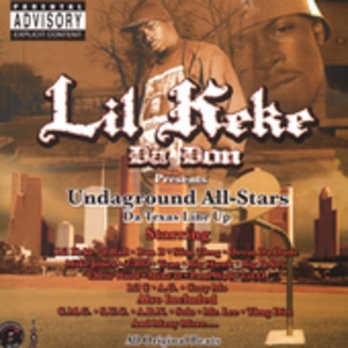 Cover for Lil Keke · Undaground: All Stars the Texas Line Up (CD) (2005)