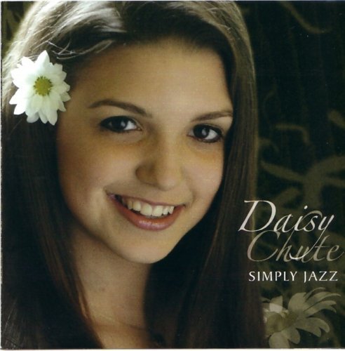 Cover for Daisy Chute · Simply Jazz (CD) (2005)