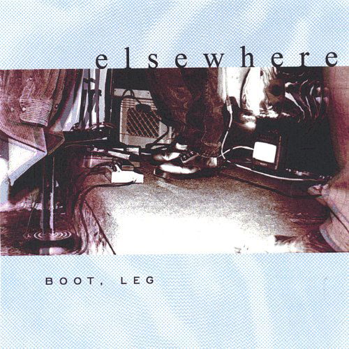 Cover for Elsewhere · Boot Leg (CD) (2005)