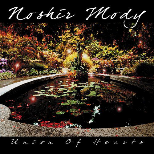 Cover for Noshir Mody · Union of Hearts (CD) (2011)