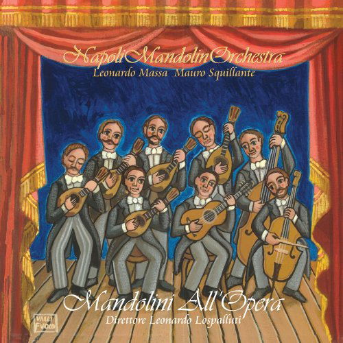 Cover for Napoli Mandolin Orchestra · Napoli Mandolin Orchestra-mandolin All' Opera (CD) (2010)