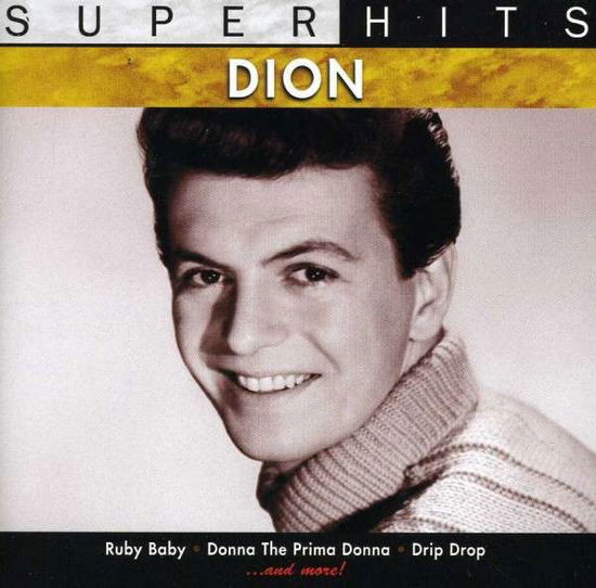 Super Hits - Dion - Muziek - SBMK - 0886970550222 - 22 augustus 2000