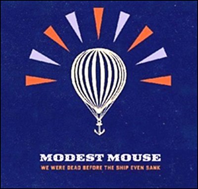 Cover for Modest Mouse · We Were Dead Before the Ship Even Sank (CD) [Digipak] (2007)