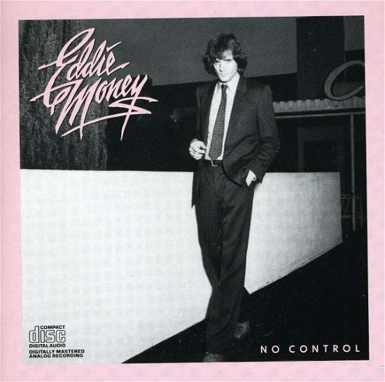 No Control - Eddie Money - Musik - COLUMBIA - 0886972486222 - 25. maj 1988