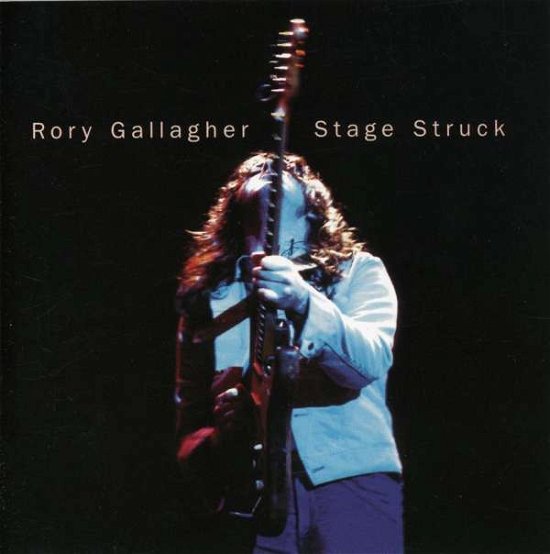 Cover for Rory Gallagher · Stage Struck (CD) (2008)