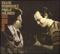 Cover for Rodriguez,silvio / Milanes,pablo · En Vivo en Argentina (CD) (2008)
