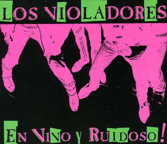 Cover for Violadores · En Vivo Y Ruidoso (CD) [Limited edition] (2004)