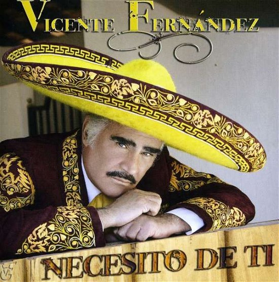 Cover for Vicente Fernandez · Necesito de Ti (CD)