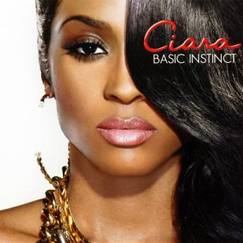 Basic Instinct - Ciara - Music - SONY - 0886977209222 - December 10, 2010