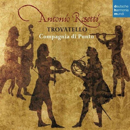 Trovatello - Rosetti A. - Musique - DEUTSCHE HARMONIA MUNDI - 0887654778222 - 6 janvier 2020