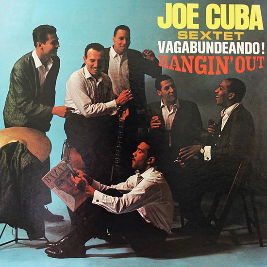 Vagabundeando! Hangin' out - Joe Cuba Sextette - Musik - CONCORD - 0888072560222 - 10 maj 2024