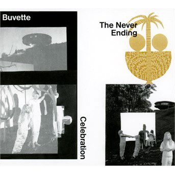 Cover for Buvette  · The Never Ending Celebration (CD)