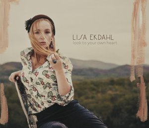 Look To Your Own Heart - Lisa Ekdahl - Muziek - Sony Owned - 0888750356222 - 4 november 2014