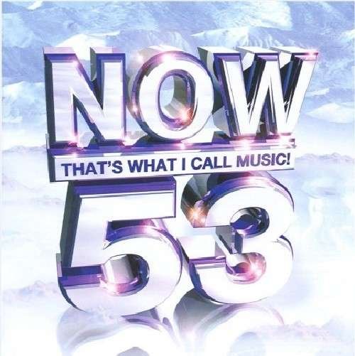 Cover for Now That´s What I Call Music 53 · Now Thatâ´s What I Call Music 53-v/a (CD) (2015)