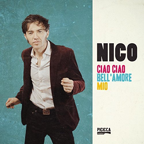 Ciao Ciao Bellamore Mio - Nico - Musiikki - NO INFO - 0888750848222 - tiistai 31. maaliskuuta 2015