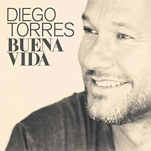 Buena Vida - Diego Torres - Musiikki - SON - 0888751388222 - perjantai 11. syyskuuta 2015