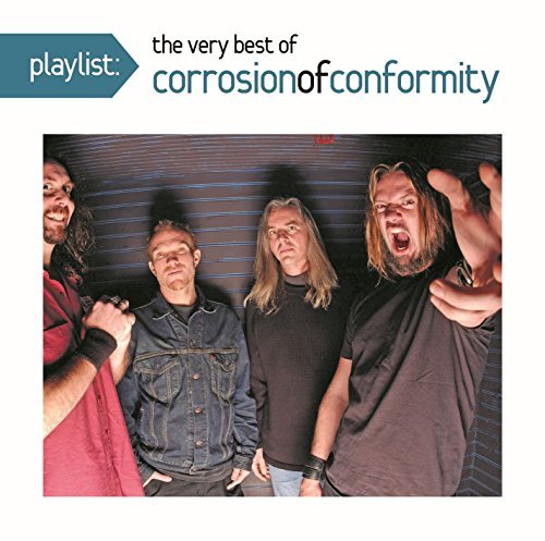 Playlist: Very Best Of - Corrosion of Conformity - Música - SBME SPECIAL MKTS - 0888751487222 - 25 de febrero de 2014