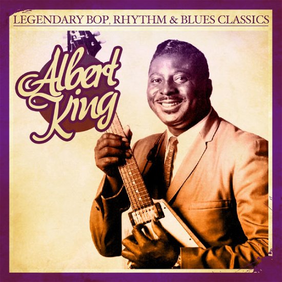 Cover for Albert King · Legendary Bop Rhythm &amp; Blues C (CD) (2012)