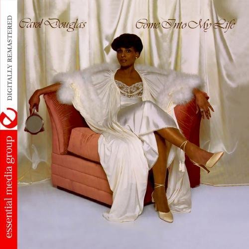 Cover for Carol Douglas · Come Into My Life-Douglas,Carol (CD) (2012)