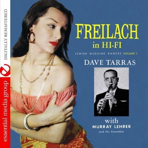 Cover for Dave Tarras · Freilach in Hi-fi: Jewish Wedding Dances 1 (CD) (2012)