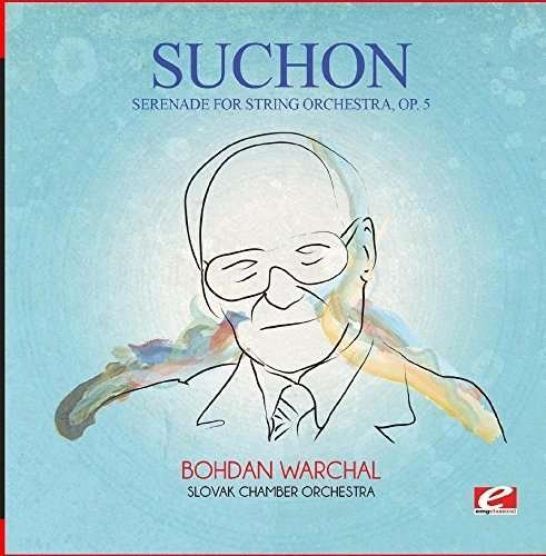 Cover for Suchon · Serenade For String Orchestra Op. 5-Suchon (CD) [Remastered edition] (2015)