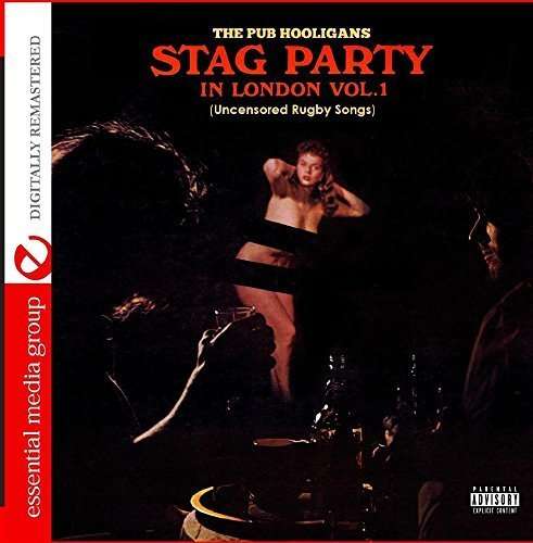 Cover for Pub Hooligans · Stag Party In London - Uncensored Rugby Songs 1-Pu (CD) (2016)