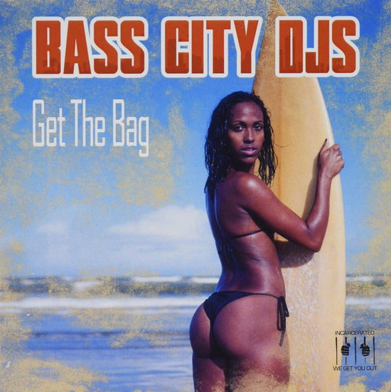 Cover for Bass City Djs · Get The Bag (CD) (2020)