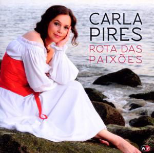 Rota Das Paixoes - Carla Pires - Musik - WORLD VILLAGE - 3149026007222 - 15. März 2012