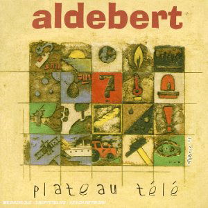 Cover for Aldebert · Plateau Tele (CD) (2004)