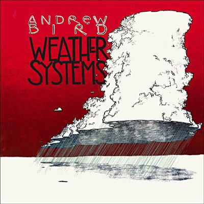Cover for Andrew Bird · Weather Systems (CD) (2004)