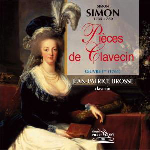 Jean-Patrice Brosse - Pieces De Clavecin - Jean - Musik - PIERRE VERANY - 3325487060222 - 1. maj 2012